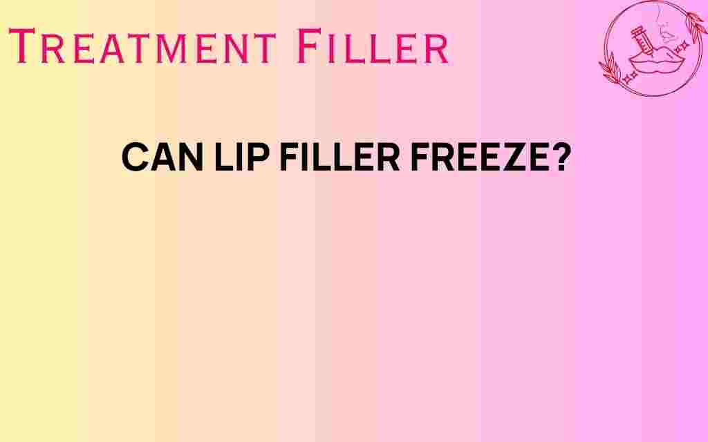 can-lip-filler-freeze