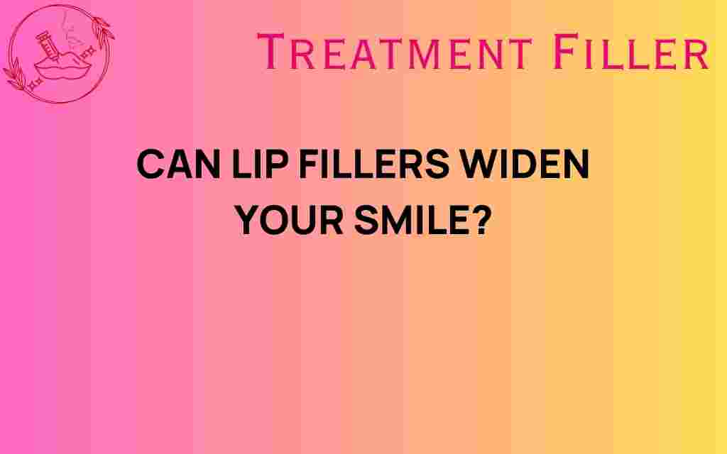 can-lip-fillers-widen-your-smile