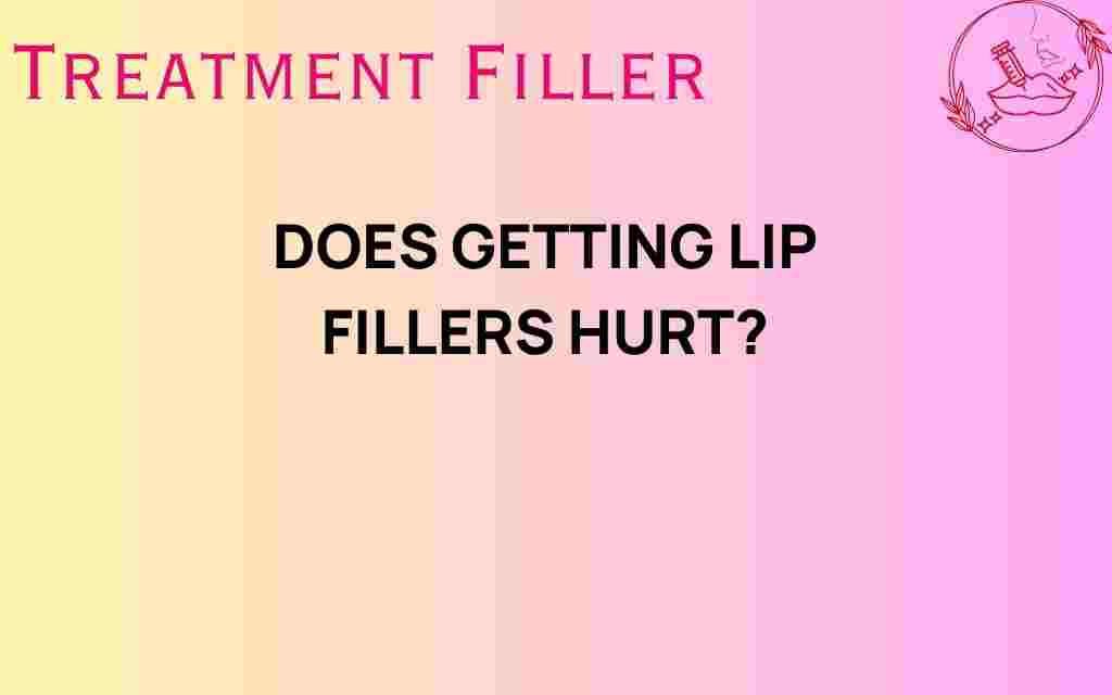 does-getting-lip-fillers-hurt