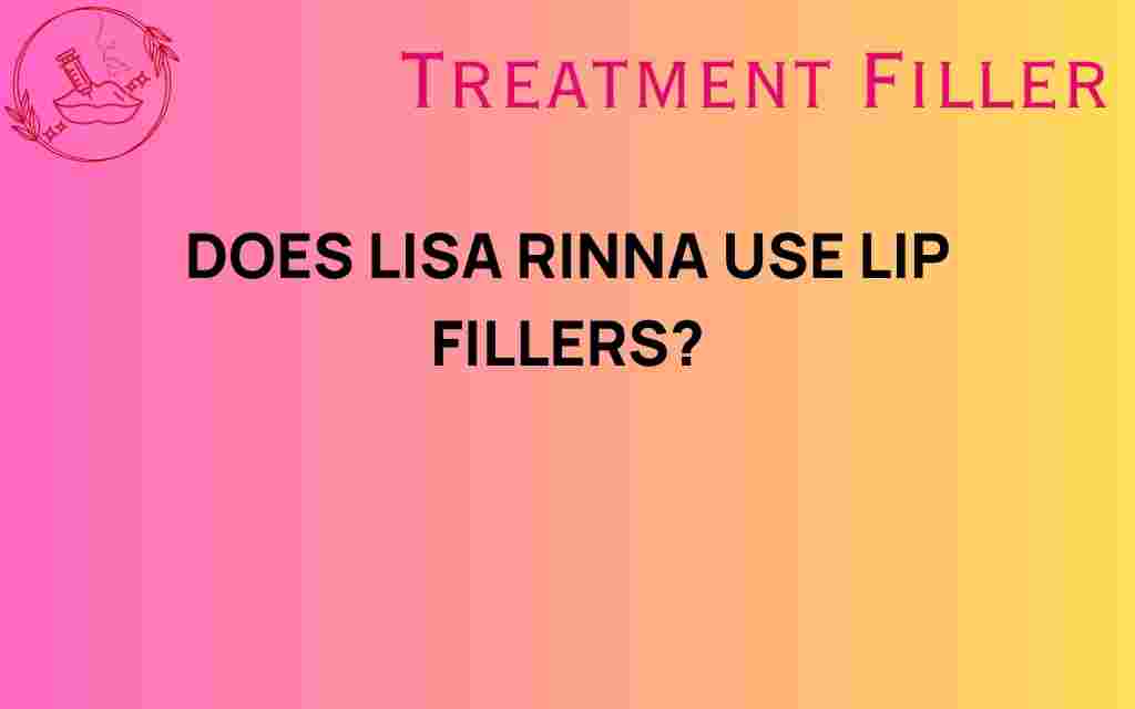 does-lisa-rinna-use-lip-fillers