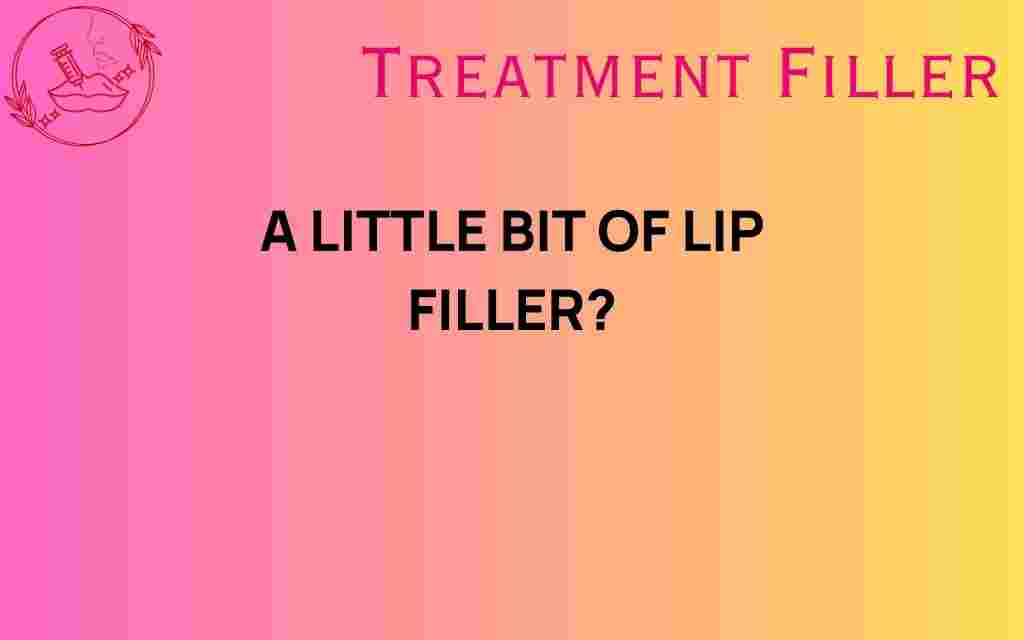 a-little-bit-of-lip-filler