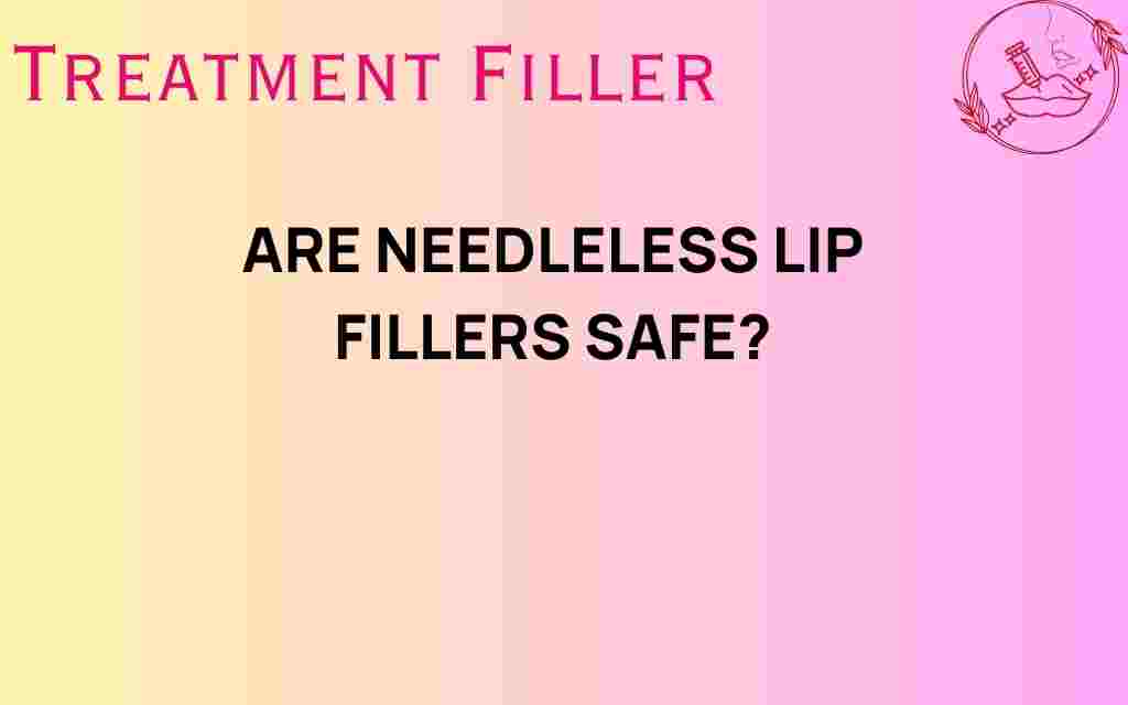 needleless-lip-fillers-safety