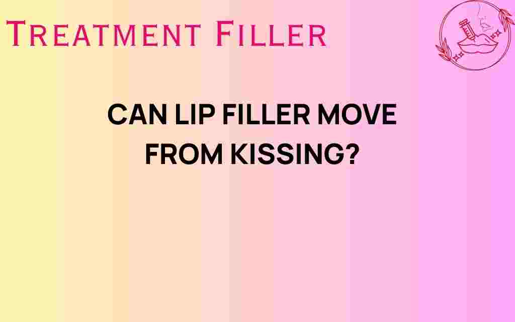 can-lip-filler-move-from-kissing