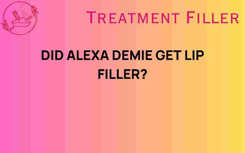 did-alexa-demie-get-lip-filler