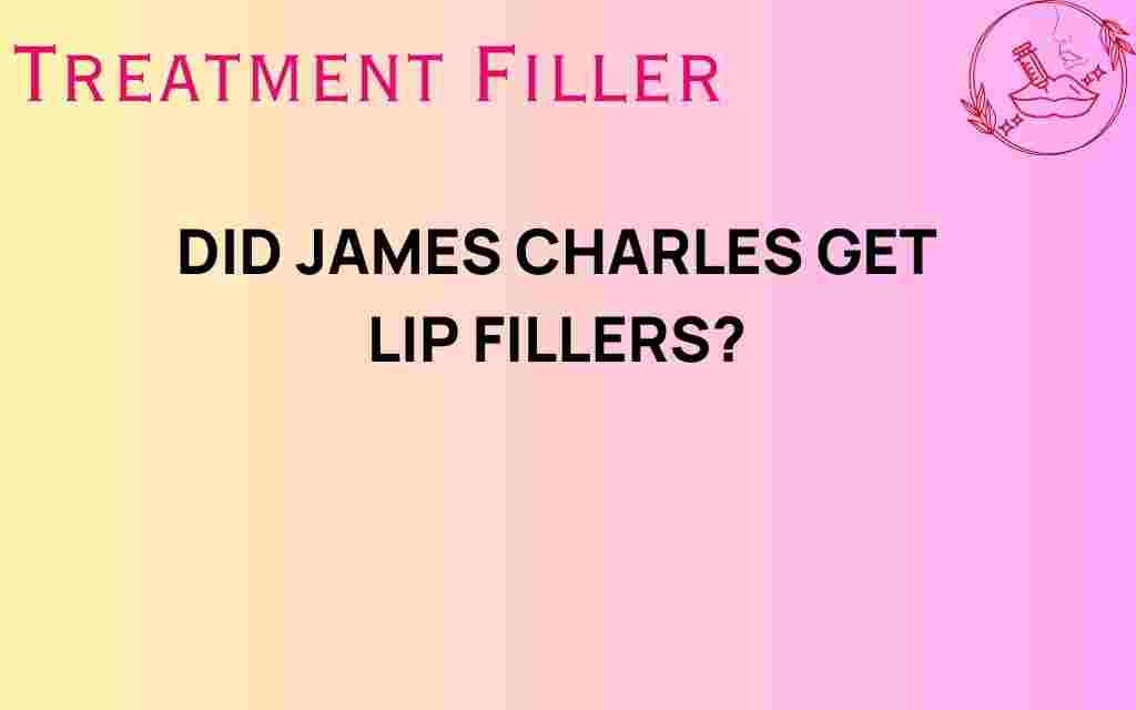 did-james-charles-get-lip-fillers