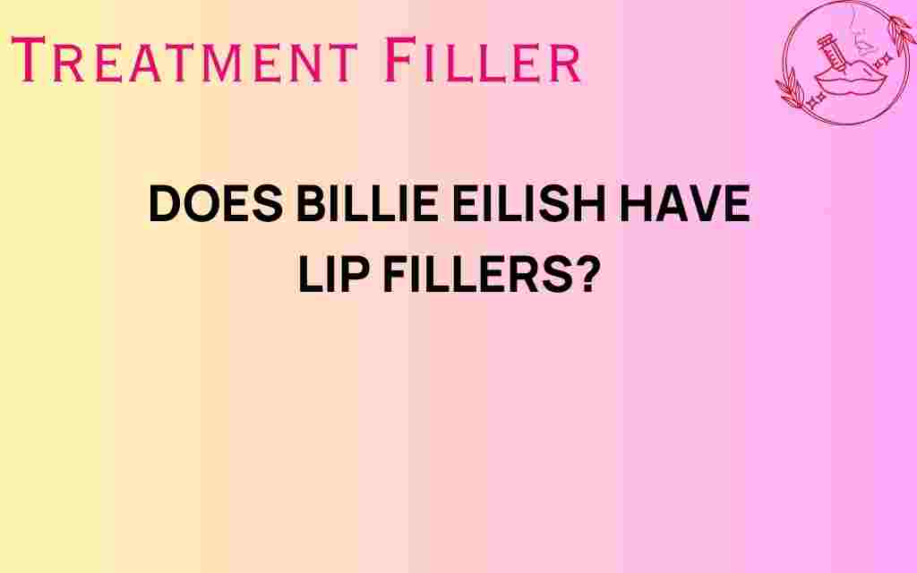 does-billie-eilish-have-lip-fillers