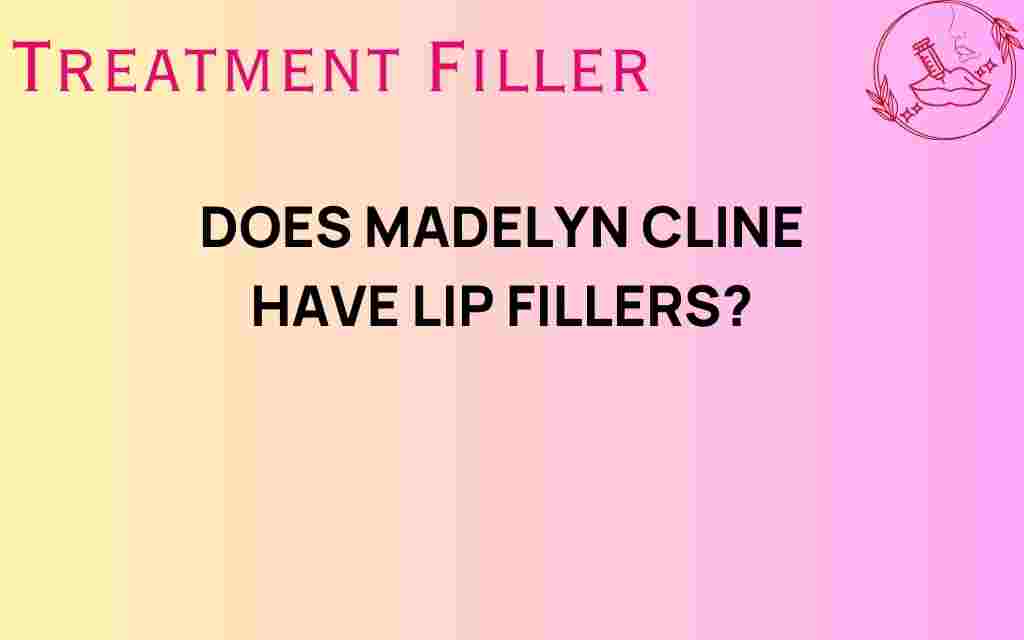 madelyn-cline-lip-fillers