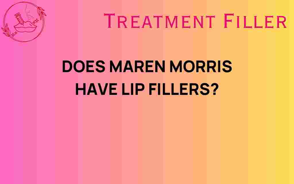 does-maren-morris-have-lip-fillers