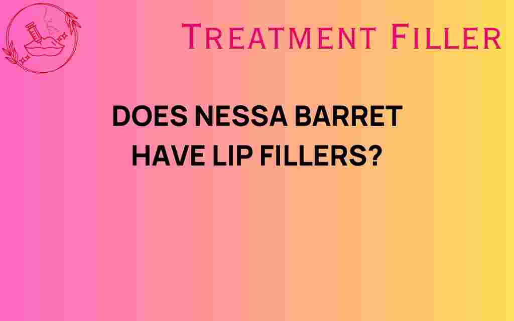 does-nessa-barrett-have-lip-fillers