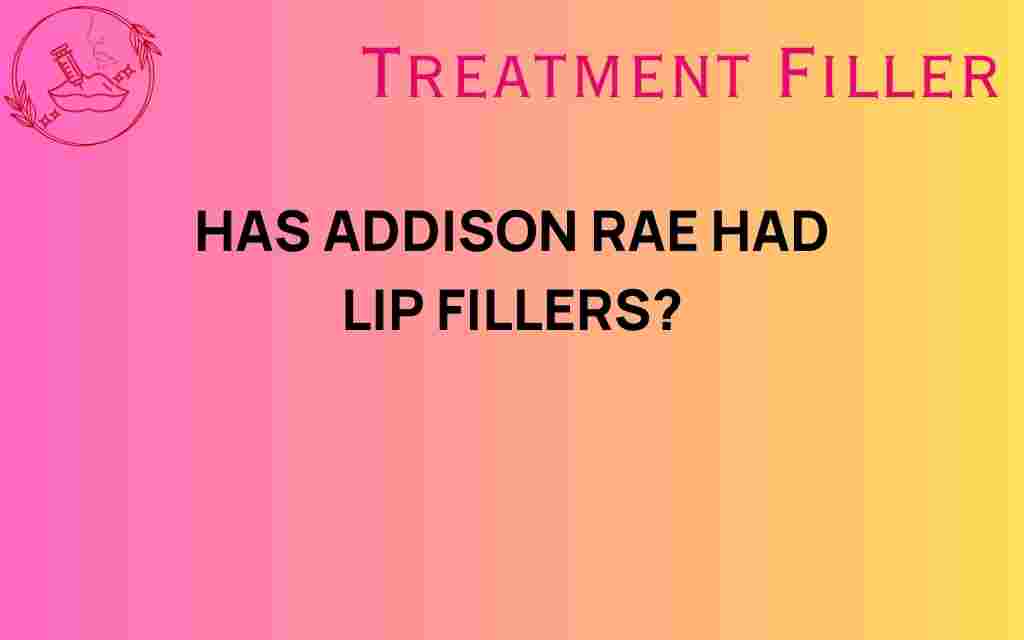 addison-rae-lip-fillers-rumors