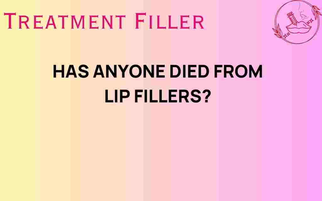 has-anyone-died-from-lip-fillers