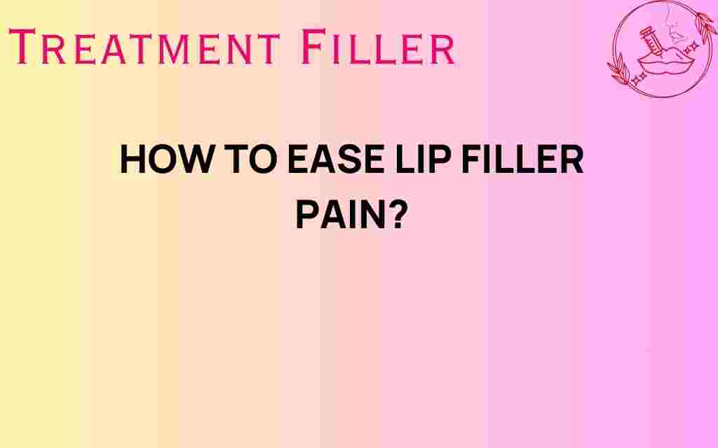 ease-lip-filler-pain