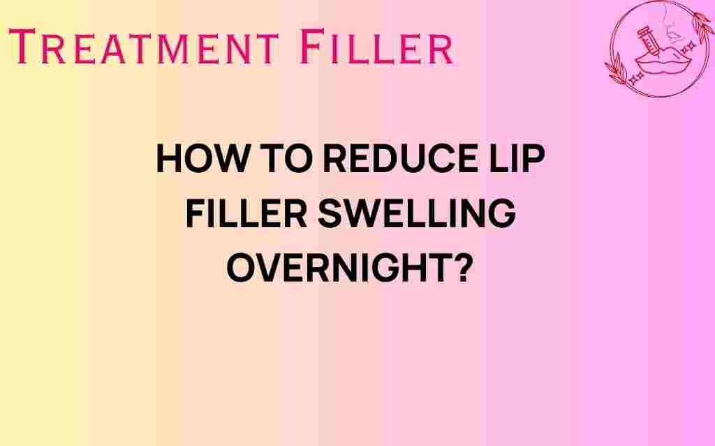 reduce-lip-filler-swelling