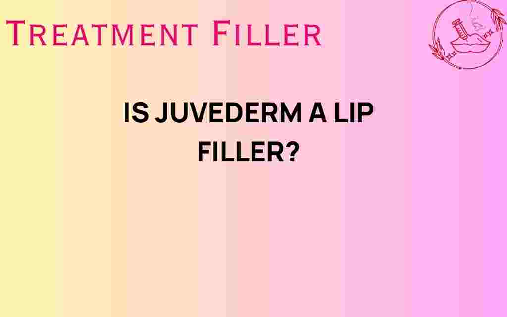 is-juvederm-a-lip-filler