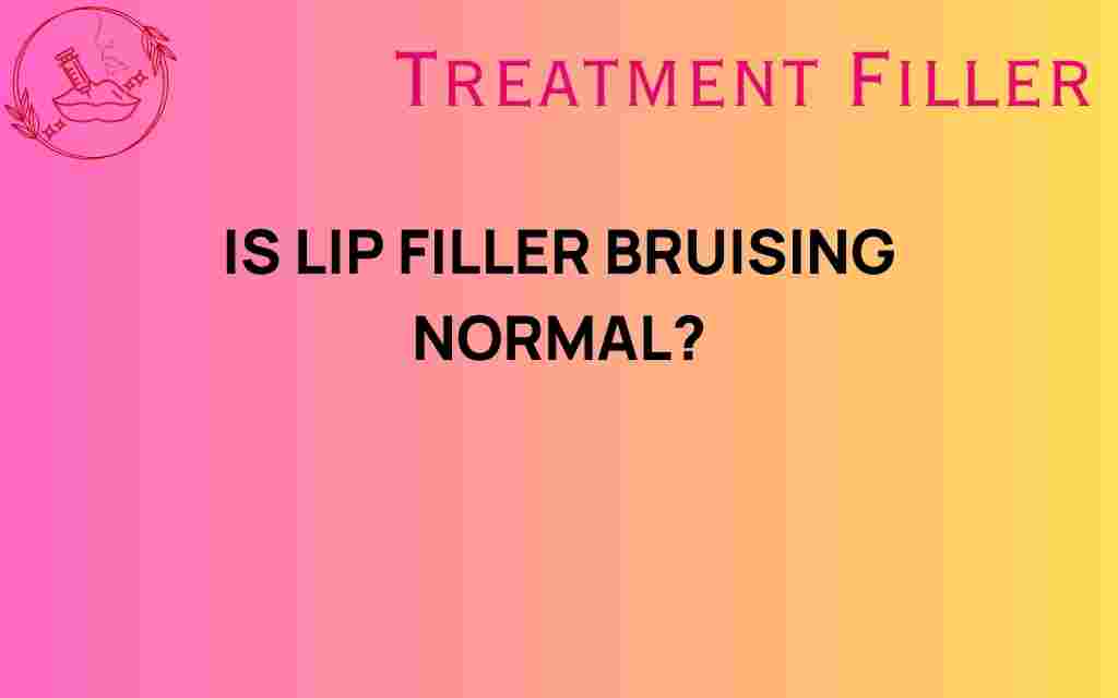 is-lip-filler-bruising-normal