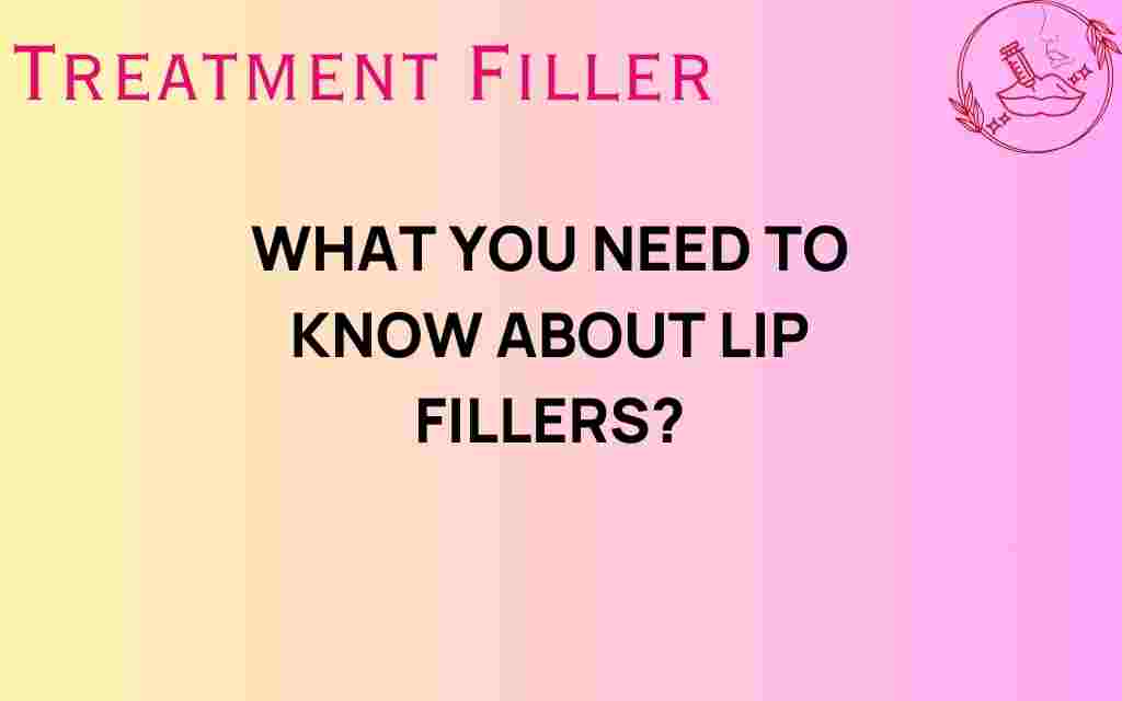 what-you-need-to-know-about-lip-fillers