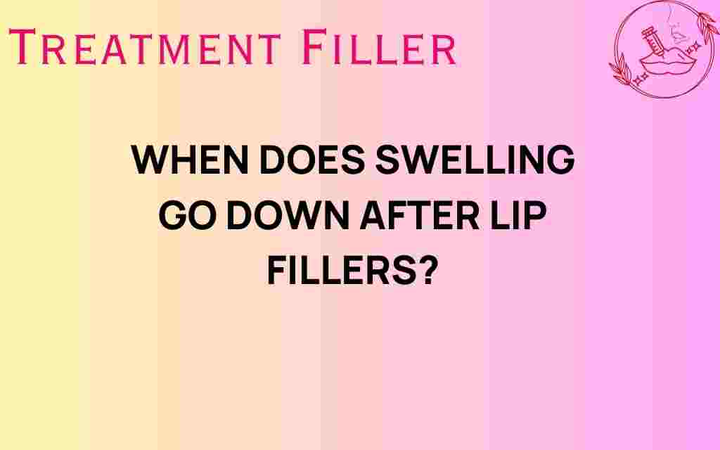 when-does-swelling-go-down-after-lip-fillers