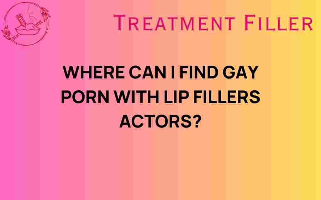 gay-porn-lip-fillers-actors