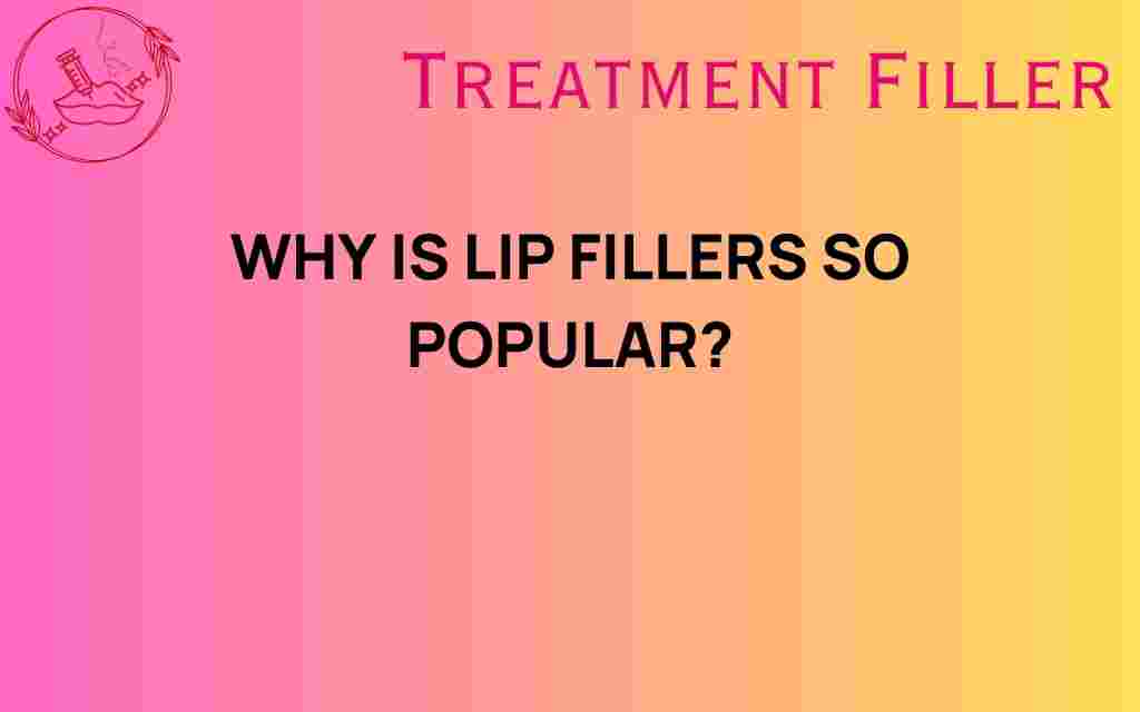 why-lip-fillers-have-taken-the-beauty-world